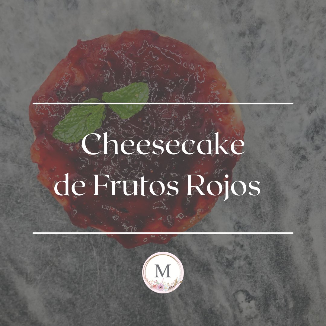 Taller "Cheesecake de Frutos Rojos"